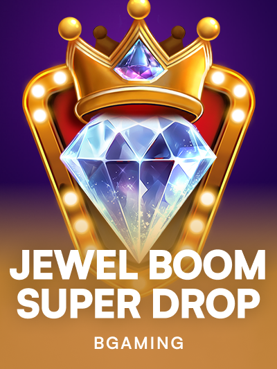 Jewel Boom Super Drop